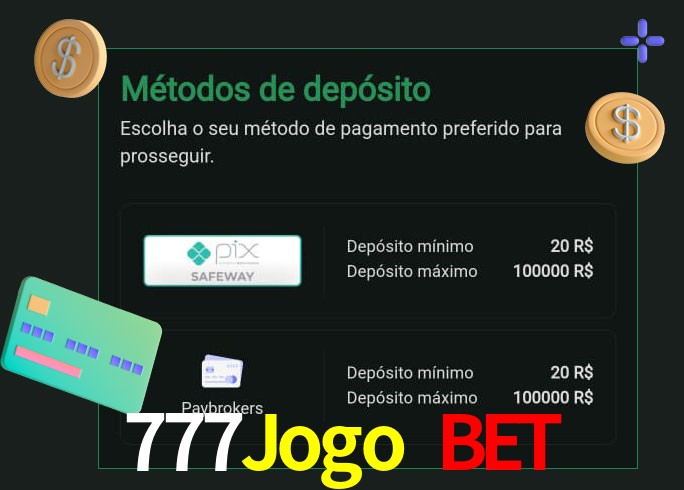 O cassino 777Jogo Bet oferece uma grande variedade de métodos de pagamento